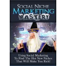 Social Niche Marketing Mastery