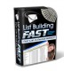 List Building Fast - Fast List Faster Money