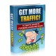 Get More Traffic - 70 Traffic Secrets For More Leads and Sales