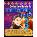 Guide To Thanksgiving Crafts - Home Decoration Guide